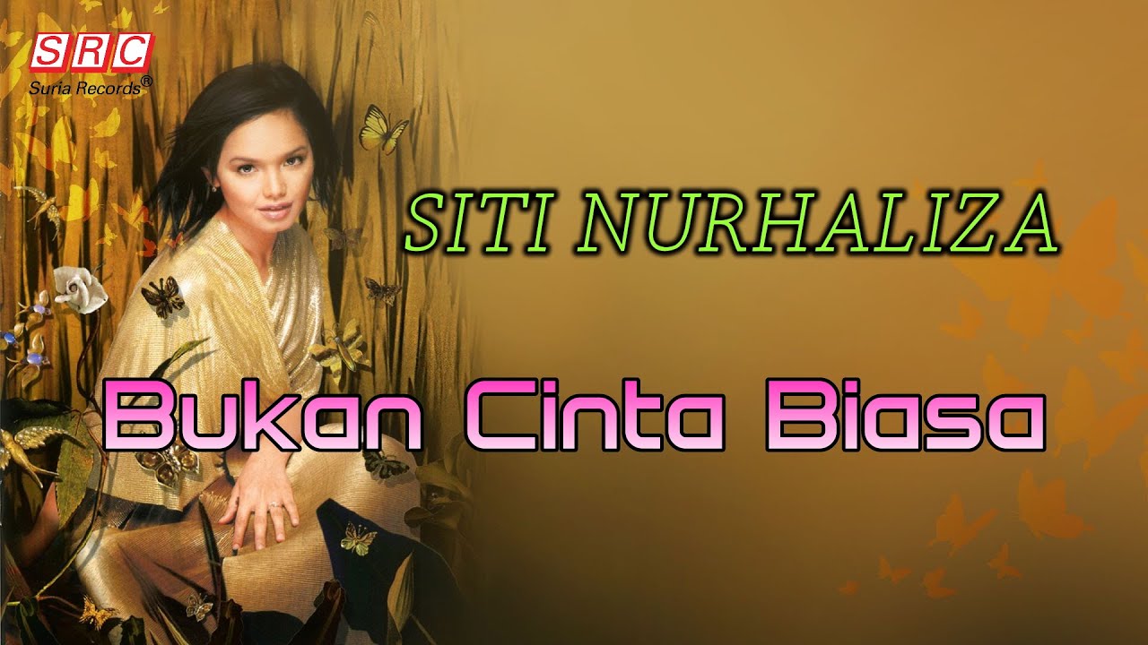 Lirik Dan Chord Lagu Bukan Cinta Biasa Siti Nurhaliza | Konteks