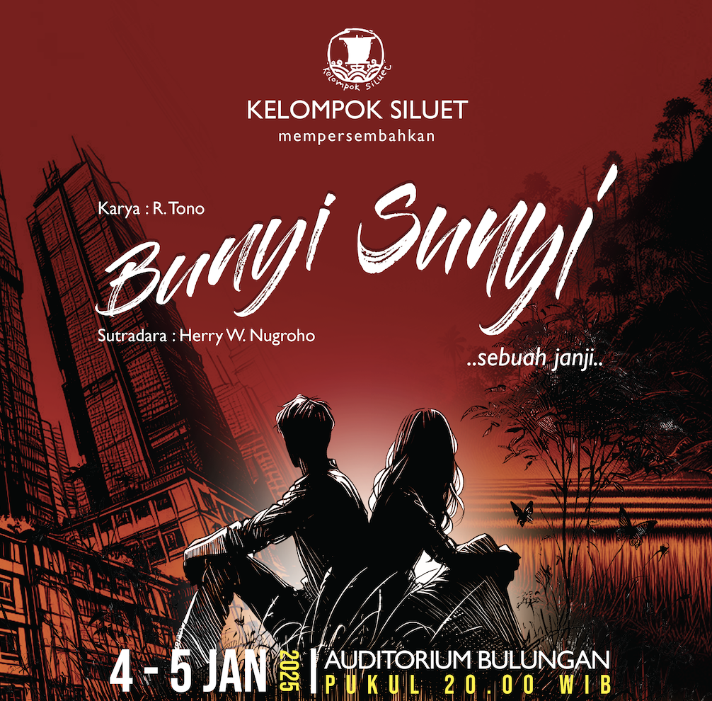 Teater Kelompok Siluet Hadirkan Pementasan “BUNYI SUNYI”